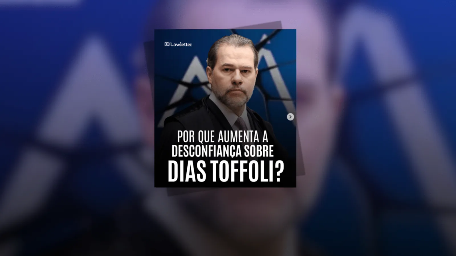 Por que aumenta a desconfiança sobre Dias Toffoli no caso Banco Master