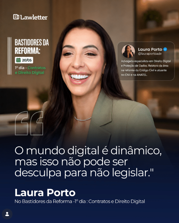 Post da Lawletter no Instagram com frase de Laura Porto: O mundo digital é dinâmico, mas isso não pode ser desculpa para não legislar