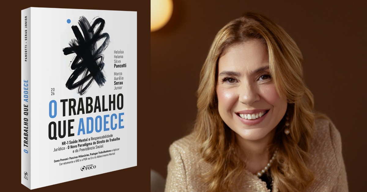 Editora Foco lança livro sobre a nova NR-1 e o adoecimento mental no trabalho