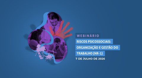 CNJ promove webinário sobre a NR-1 e os riscos psicossociais no trabalho